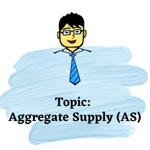 Aggregate Supply | Economics Tuition Online
