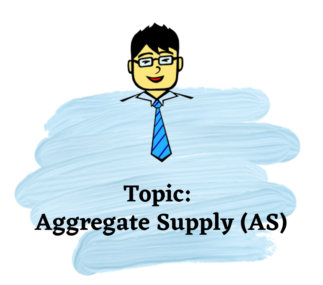 Aggregate Supply | Economics Tuition Online