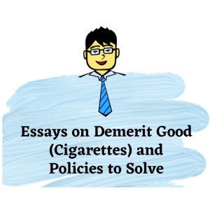 Demerit Good: Cigarettes | Economics Tuition Online